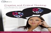 Creative and Critical Thinking - TalentLens.com...creative and critical thinking, a back-and-forth, iterative process that fosters maximum creativity, while at the same time bringing