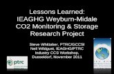Lessons Learned: IEAGHG Weyburn-Midale CO2 Monitoring ... and Steel Presentations/1… · Lessons Learned: IEAGHG Weyburn-Midale CO2 Monitoring & Storage Research Project Steve Whittaker,