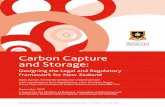 Carbon Capture and Storage...CCS injection and storage have also been identified. Law for carbon capture and storage This Report analyses existing law and regulation as it applies