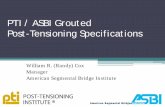 PTI / ASBI Grouted Post-Tensioning Specificationssp.bridges.transportation.org/Documents/SCOBS...fib Bulletin 33, PL2 – Defined as PL1 Plus a Watertight, Impermeable Envelope Providing