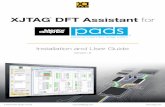 XJTA G DFT Assistant for · XJTAG DFT Assistant for Mentor Graphics PADS software plugin provides a fully integrated way of ensuring scan chains are connected as intended and correctly.