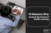 10 Reasons Why...‣ In a class with visually impaired children, the teacher needs to give ... FIRST-OF-ITS-KIND DIGITAL BRAILLE SLATE READS INPUT AND DISPLAYS ON THE BRAILLE DISPLAY