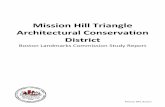 Mission Hill Triangle Architectural Conservation …...distinct development period in the history of Boston's Mission Hill district. Historically this area has been part of the originally