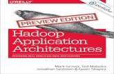 Hadoop Application Architectures - Big Data Handson · 2018-03-21 · This Preview Edition of Hadoop Application Architectures, Chapters 1 and 2, is a work in progress. The final