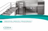 “MEDICAL WASTE TREATMENT” - Cisa Group · CISA is an Industrial Group which manufactures hospital and industrial machinery having integrated technological production systems with