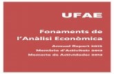 l’Anàlisi Econòmicapareto.uab.cat/pdf/reports/report2013.pdf · UFAE/UAB Annual Report 2013 3 Stochastic Volatility Jump-Diffusion Models", Journal of Empirical Finance, forthcoming.