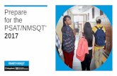 Prepare for the PSAT/NMSQT 2017Some Key Facts Scores for the SAT® Suite of Assessments (SAT, PSAT/NMSQT®, PSAT ™ 10, and PSAT 8/9) are reported on a common vertical scale, allowing