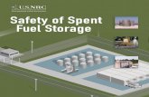 Safety of Spent Fuel Storage · 100,000 spent fuel assemblies. Tests on spent fuel and cask components after years in dry storage confirm that the systems continue to provide safe