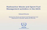 Radioactive Waste and Spent Fuel Management activities in ...2014.radioactivewastemanagement.org/images/2014/slide/Bruno.pdf · IAEA IAEA and Radioactive Waste Management • The