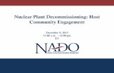 Nuclear Plant Decommissioning: Host Community …...At the Nuclear Power Plant At firms that benefit from plant spending In businesses that benefit from worker spending People: Plant