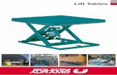 Lift Tables · 2018-09-21 · 7 Lift tables are used for lifting and lowering loads at required heights in safe conditions for the operator. Main components are the top platform,