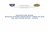 DISASTER RISK REDUCTION STRATEGY AND plAN Of …4 DISASTER RISK REDUCTION STRATEGY AND PLAN OF ACTION 2016 - 2020 Disaster risk reduction is a cost-effective investment in prevention