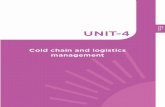 Cold chain and logistics Cold Chain and logistics management Cold chain Cold chain is a system of storing