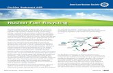 Nuclear Fuel Recycling - cdn.ans.org · Nuclear Power (2009), Massachusetts Institute of Technology. 4. Advanced Nuclear Fuel Cycles and Radioactive Waste Management, NEA No. 5990,