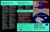 DUBLIN: ONE CITY, ONE BOOK EVENTS ONE BOOK EXHIBITIONS · Gulliver’s Travels by Jonathan Swift. Gulliver’s Travels is known the world over, both as a children’s tale of fantasy