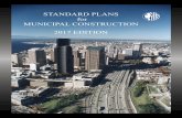 STANDARD PLANS for MUNICIPAL CONSTRUCTION 2017 …spu/...Edition of our Standard Plans, and to the many other City personnel who provided review and submitted comments. In particular,