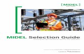 MIDEL Selection Guide · 2019-06-17 · Corrosive Sulfur D1275 IEC 62535 non-corrosive Water Content (mg/kg) D1533 IEC 60814 50 10 Acid Number (mg KOH/g) D974 IEC 62021.3 ≤0.04