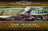 The Marne, 15 July–6 August 1918...the continent before turning on the French Army. Lacking British support, the French would then be forced to surrender, thereby ending the war