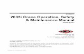 2003i Crane Operation, Safety & Maintenance Manual · 2017-10-18 · 10 2003i Crane Operation, Safety & Maintenance Manual # 99903669 For maximum safety during work near powerlines,