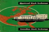 2015-02-25 (2) - McGill Library · Stock Exchange have been leaders in providing open markets for industrial, mining and oil securities. This ... Trading on the Canadian Stock Exchange