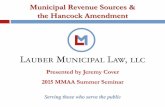 Municipal Revenue Sources & the Hancock Amendment · 2018-04-02 · Sources of Authority- the Missouri Constitution . States have the inherent right to raise revenue by taxation The