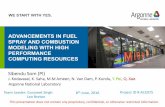 Advancements in Fuel Spray and Combustion …...WE START WITH YES. ADVANCEMENTS IN FUEL SPRAY AND COMBUSTION MODELING WITH HIGH PERFORMANCE COMPUTING RESOURCES erhtjhtyhy Sibendu Som