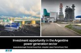 Investment opportunity in the Argentine power generation ......Gas turbine in operation The Assets Installed capacity 560 MW 280 MW Technology Siemens 2 simple Cycle Gas Turbine (Turbogroups