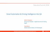 Smart Automation & Driving Intelligence Into QA...Designer TEST DATA CA Test Data Manager Generate Synthetic data for tests TEST CASES VIRTUAL SERVICES Create and use Virtual 3rd party