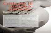 Critically ill obstetric patients€¦ · breastfeeding and mother-child bonding. (See Postpartum assess-ment.) OB nurses routinely con-duct these assessments and pro-vide this care