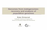 Genomes from metagenomes: recovery and analysis of ...bioinformatics.org.au/ws/wp-content/uploads/sites/10/2016/07/Kate... · Genomes from metagenomes: recovery and analysis of population