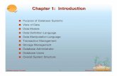 Chapter 1: Introduction - CWIhomepages.cwi.nl/~manegold/teaching/DBtech/slides/ch1.pdf · Chapter 1: Introduction Purpose of Database Systems View of Data Data Models Data Definition