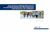 Are Value-Added Measures of High School Effectiveness Related to Students Enrollment ... · 2017-06-22 · ACT Research Report Are Value-Added Measures of High School Effectiveness