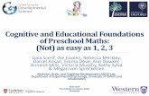 Cognitive and Educational Foundations of Preschool Maths ... · Cognitive and Educational Foundations of Preschool Maths: (Not) as easy as 1, 2, 3. Gaia Scerif, Ilse Coolen, Rebecca