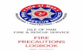 FIRE PRECAUTIONS LOGBOOK...AUTOMATIC DOOR RELEASES CONNECTED TO FIRE ALARM SYSTEM * Weekly , in conjunction with the fire alarm test, check that all doors are being released and closing