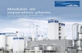 Modular air separation plants. · 2020-04-11 · air separation units owned and operated by The Linde Group 1,700 m²/m³ Heat exchanger max. surface 5,250 tpd oxygen World‘s largest