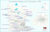 Accredited Colleges and Universities, 1999Crow Wing Murray Sibley Clear-water Lake of the Woods Redwood Rock Brown Jackson Douglas Goodhue Meeker Kandiyohi Isanti Winona Faribault