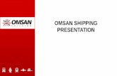 OMSAN SHIPPING PRESENTATIONOMSAN SHIPPING PRESENTATION. 1 / 34 Founded in 1961, OYAK is Turkey’sfirst and biggest privately-owned pension fund. ... My Car is on Vacation Air Taxi