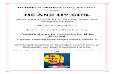 Presents……. ME AND MY GIRL - Hampton High School...ME AND MY GIRL Me And My Girl was originally conceived as another story for the character of Bill Snibson who had appeared on