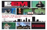 SAN FRANCISCO - Essentials of EM · San Francisco, Ca. 94103 November 2 - 5, 2013 Room Rate: $259.00 Room Block Discount Cut-off: Oct. 14, 2013** Rising 39 stories high in the downtown