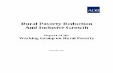 Rural Poverty Reduction and Inclusive Growth · Rural Poverty Reduction . And Inclusive Growth . Report of the . Working Group on Rural Poverty . September 2007. ... Rural Poverty