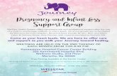 Through Bereavement Pregnancy and Infant Loss Support Group...of a child to miscarriage, stillbirth or infant death. All of our groups are co-facilitated by Women’s Services Chaplain,