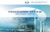 PROGRAMME REVIEW REPORT 2016 - Europa · FCH JOINT UNDERTAKING PROGRAMME REVIEW REPORT 2016 The European Commission had already identified this potential in 2004 when it set up the