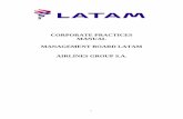 CORPORATE PRACTICES MANUAL MANAGEMENT BOARD LATAM AIRLINES … · 2019-10-29 · 3 GOAL OF THE MANUAL The Corporate Practices Manual of the LATAM Airlines Group S.A. Board (the “Manual”)