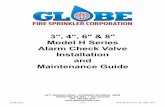 3, 4, 6 & 8 Model H Series Alarm Check Valve Installation and Maintenance Guide · 2017-11-29 · GLOBE ALARM CHECK VALVE INSTALLATION AND MAINTENANCE GUIDE IMPORTANT NOTES 1. Any