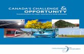 CANADA’S CHALLENGE OPPORTUNITY · The challenge of signiﬁcantly reducing GHGs in Canada is complex, involving a number of combinations of possible pathways. To explore ways of