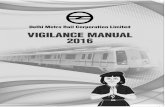 Delhi Metro Rail Corporation Limited VIGILANCE …delhimetrorail.com/otherdocuments/VigilanceMnual.pdfpublic life.” As per Transparency International’ corruption is defined as