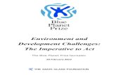 Environment and Development Challenges: The …...Environment and Development Challenges: The Imperative to Act Gro Harlem Brundtland, Paul Ehrlich, José Goldemberg, James Hansen,