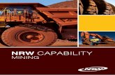 NRW CAPABILITY ore, coal, gold, diamond and mineral sand sectors. Services provided include ore mining,
