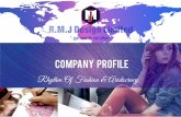 Rhythm Of Fashion & Aristocracy · 2019-06-26 · R.M.J Design Limited, is a well-established reputed Garments buying house in Dhaka, Bangladesh. We have an experienced and hardworking