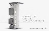 SINGLE CELL LAUNCHER - Lockheed Martin...Single Cell Launcher Lockheed Martin has developed a scalable, modular, flexible missile launcher to provide an improved capability for navies